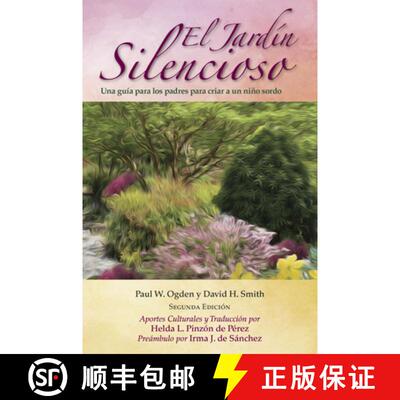 【3-4周达】El Jardín Silencioso, 2e, Una guía para los padres para criar a un niño sordo [9781944838164]