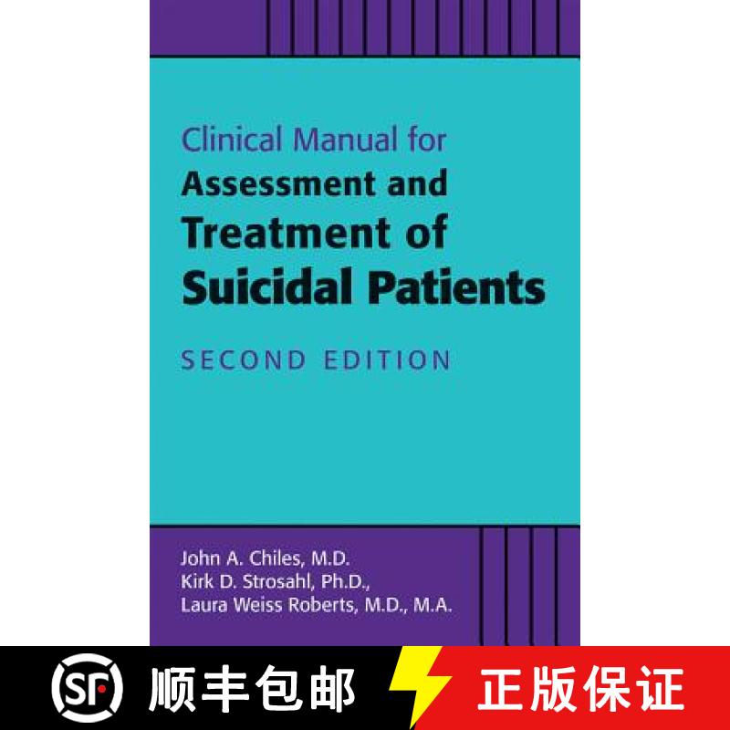 【3-4周达】Clinical Manual for the Assessment and Treatment of Suicidal Patients [9781615371372]
