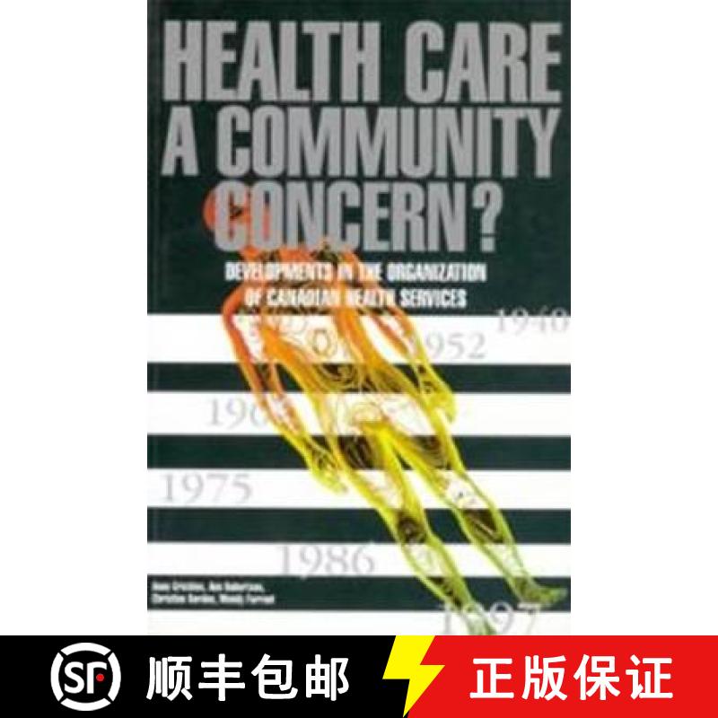 预订 Health Care: a Community Concern?: Developments in the Organization of Canadian Health Services [9781895176841]