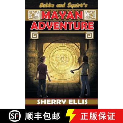 【3-4周达】Bubba and Squirt's Mayan Adventure [9781939844705]