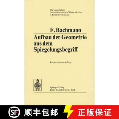 【3-4周达】Aufbau der Geometrie aus dem Spiegelungsbegriff (2. Auflage 1973) [9783642655388]