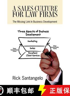 【3-4周达】A Sales Culture For Law Firms: The Missing Link In Business Development [9781439258859]