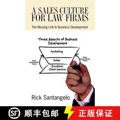 【3-4周达】A Sales Culture For Law Firms: The Missing Link In Business Development [9781439258859]