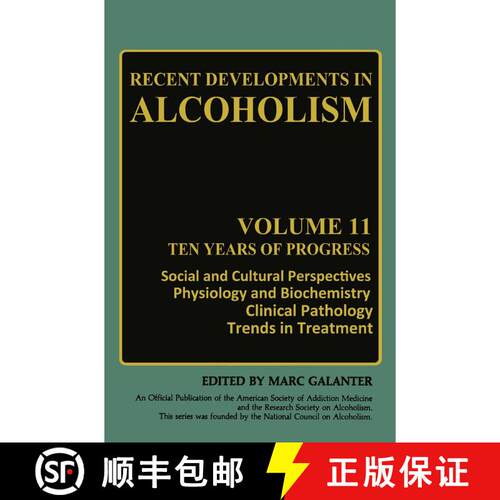 【3-4周达】精装 Recent Developments in Alcoholism: Ten Years of Progress, Social and Cultural Perspec... [9780306444425]