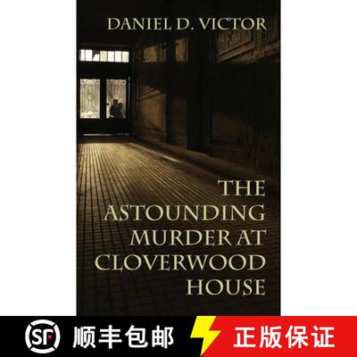 【3-4周达】The Astounding Murder At Cloverwood House [9781787055735]