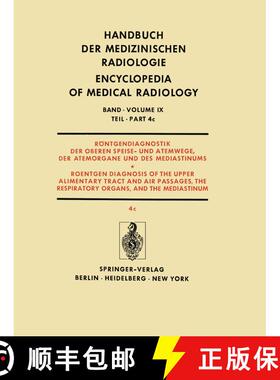【3-4周达】Roentgendiagnostik Der Oberen Speise- Und Atemwege, Der Atemorgane Und Des Mediastinums Te... [9783642952265]