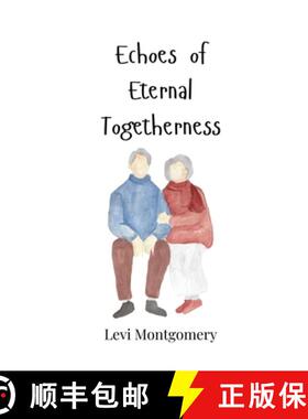 预订 Echoes of Eternal Togetherness [9783690815314]