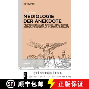 Anekdote 9783111017167 Und Mediologie Der Restauration Erzählen Politisches Arnim... 预订 Zwischen Kleist Romantik