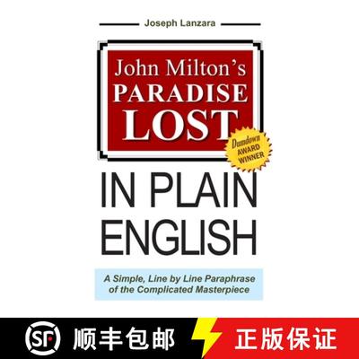 【3-4周达】John Milton's Paradise Lost In Plain English: A Simple, Line By Line Paraphrase Of The Com... [9780963962157]