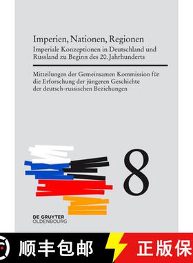 预订 Imperien, Nationen, Regionen: Imperiale Konzeptionen in Deutschland Und Russland Zu Beginn Des 2... [9783110559453]