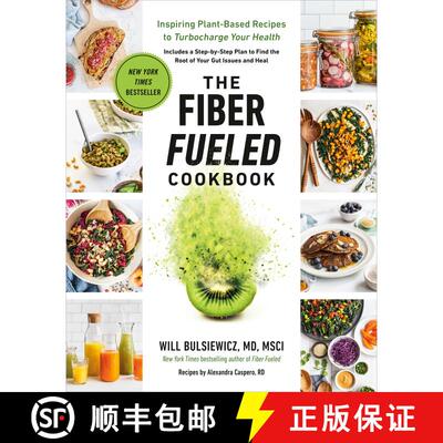 【3-4周达】The Fiber Fueled Cookbook: Inspiring Plant-Based Recipes to Turbocharge Your Health [9780593418772]