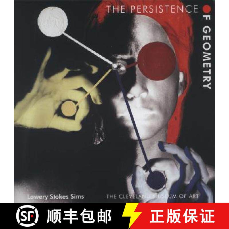 【3-4周达】The Persistence of Geometry: Form, Content, and Culture in the Collection of the Cleveland... [9780940717862]