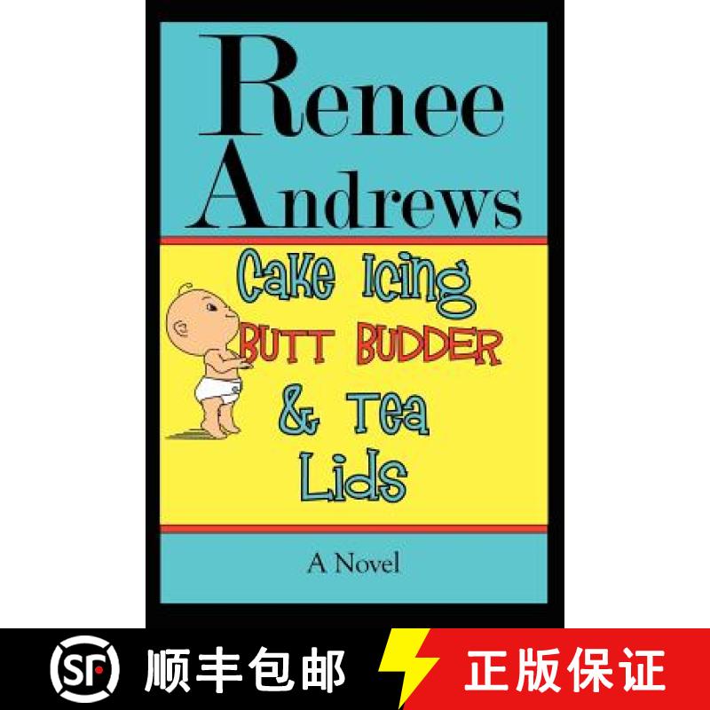 【3-4周达】Cake Icing, Butt Budder and Tea Lids [9780615567167]
