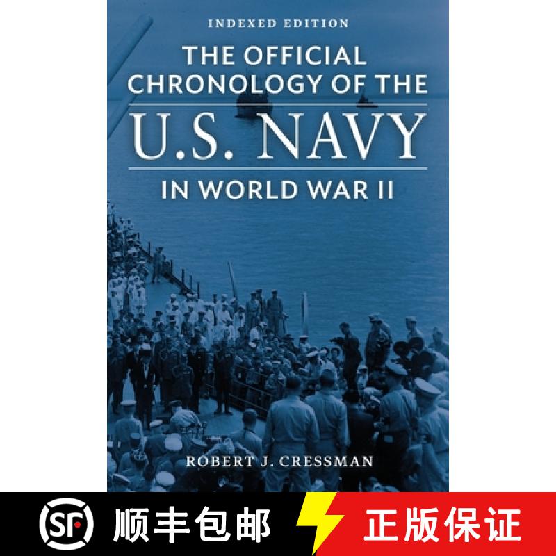 【2-3周达】The Official Chronology of the U.S. Navy in World War II: Indexed Edition [9781951682859]