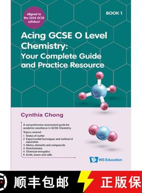 【3-4周达】Acing GCSE O Level Chemistry Book 1: Your Complete Guide and Practice Resource [9789811298202]