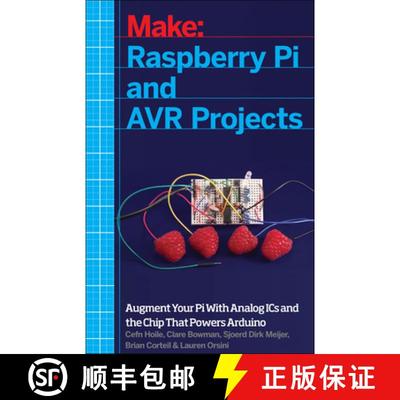 【3-4周达】Raspberry Pi and Avr Projects: Augmenting the Pi's Arm with the Atmel Atmega, Ics, and Sen... [9781457186240]