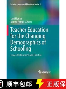 【3-4周达】Teacher Education for the Changing Demographics of Schooling : Issues for Research and Pra... [9783319853826]