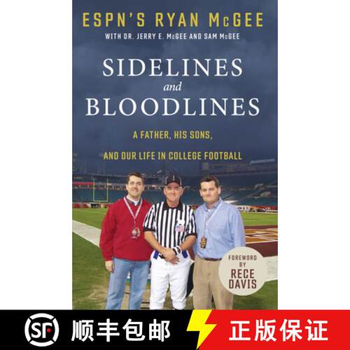 预订 精装 Sidelines and Bloodlines: A Father, His Sons, and Our Life in College Football [9781629377872]
