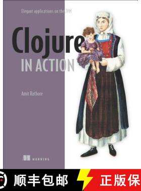 【3-4周达】Clojure in Action: Elegant Applications on the Jvm [9781935182597]
