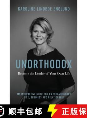 【3-4周达】Unorthodox - Become the Leader of Your Own Life [9780648995821]