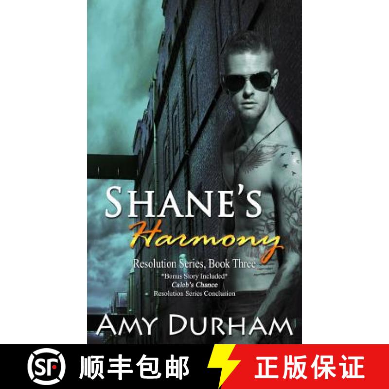 预订 Shane's Harmony (with Caleb's Chance, Bonus Novella): Resolution Series, Books 3 and 4 [9780997495836]