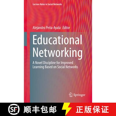 【3-4周达】精装 Educational Networking : A Novel Discipline for Improved Learning Based on Social Net... [9783030299729]