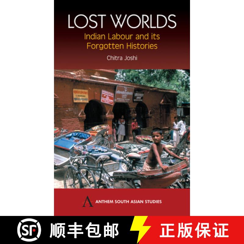 【3-4周达】Lost Worlds: Indian Labour and Its Forgotten Histories [9781843311287]