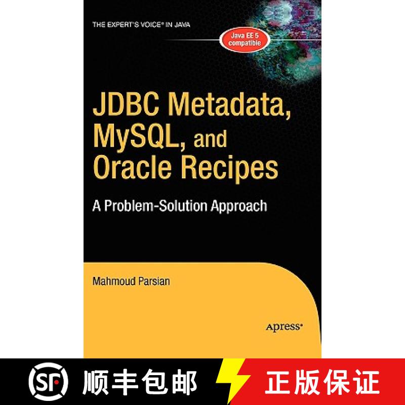 【3-4周达】JDBC Metadata, MySQL, and Oracle Recipes : A Problem-Solution Approach [9781590596371]