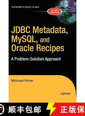 【3-4周达】JDBC Metadata, MySQL, and Oracle Recipes : A Problem-Solution Approach (1st ed.) [9781590596371]