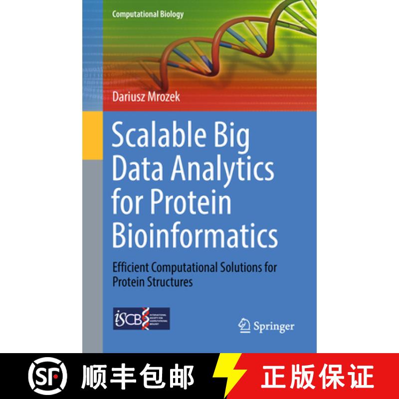 【3-4周达】Scalable Big Data Analytics for Protein Bioinformatics: Efficient Computational Solutions ... [9783319988382]