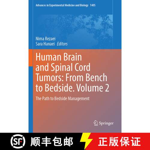 【3-4周达】Human Brain and Spinal Cord Tumors: From Bench to Bedside. Volume 2: The Path to Bedside M... [9783031237072]