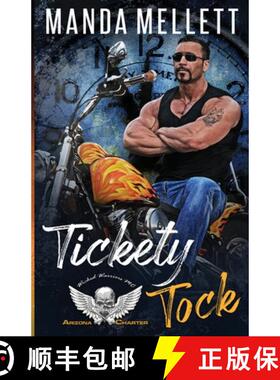 【3-4周达】Tickety Tock (Wicked Warriors MC Arizona Chapter) [9781915106117]