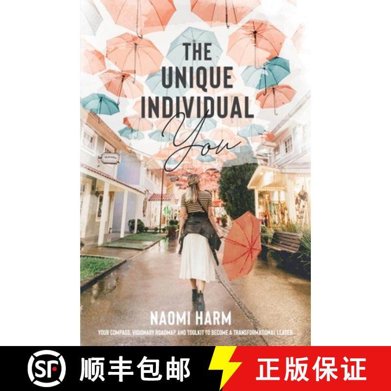【3-4周达】The Unique Individual You: Your compass, visionary roadmap, and toolkit to become a transf... [9781952481437]