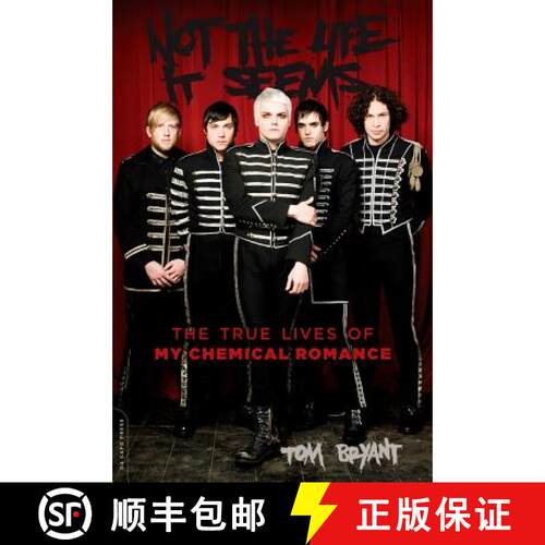 【3-4周达】Not the Life It Seems: The True Lives of My Chemical Romance [9780306823497]