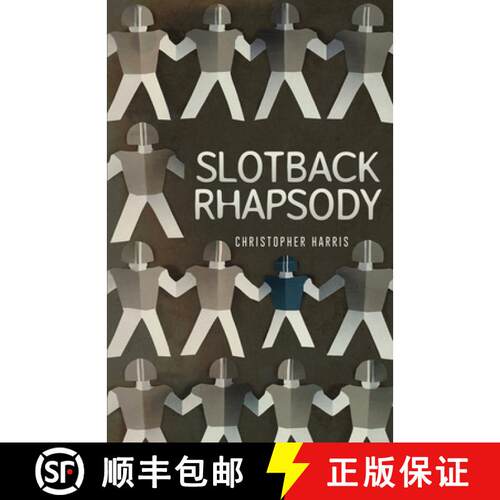 【3-4周达】Slotback Rhapsody [9780692079010]