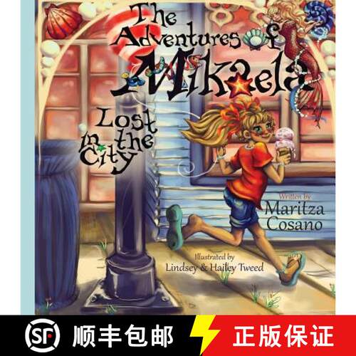 【3-4周达】The Adventures of Mikaela: Lost in the City [9780692215449]
