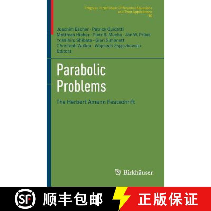 【3-4周达】Parabolic Problems : The Herbert Amann Festschrift [9783034800747]