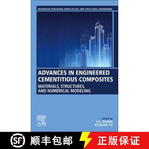 【3-4周达】Advances in Engineered Cementitious Composites: Materials, Structures and Numerical Modelling [9780323851497]