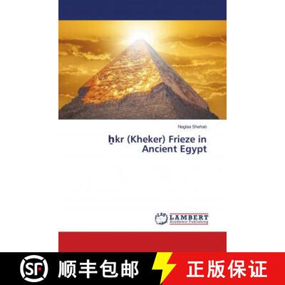 预订 ẖkr (Kheker) Frieze in Ancient Egypt [9786139956364]