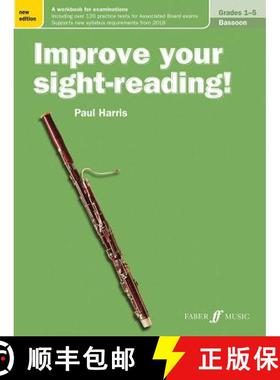 【3-4周达】Improve Your Sight-Reading! Bassoon, Grade 1-5: A Workbook for Examinations [9780571540266]