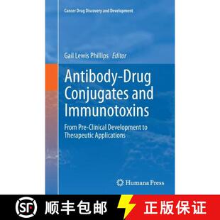【3-4周达】Antibody-Drug Conjugates and Immunotoxins : From Pre-Clinical Development to Therapeutic A... [9781489997005]