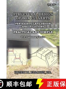 【3-4周达】Structural Design of Box Culverts: Per Aashto LRFD Design Specifications [9781922617552]
