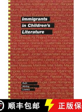 预订 Immigrants in Children's Literature [9780820444833]