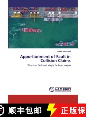 预订 Apportionment of Fault in Collision Claims [9786200436450]