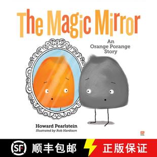 【3-4周达】The Magic Mirror: An Orange Porange Story [9789815044867]