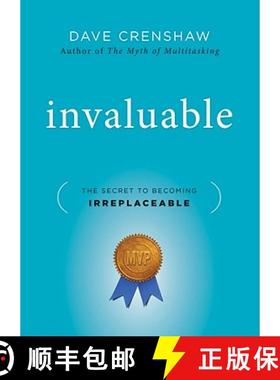 【3-4周达】Invaluable: The Secret To Becoming Irreplaceable [Wiley经管] [9780470553237]