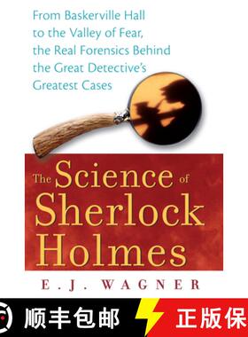 【3-4周达】The Science of Sherlock Holmes: From Baskerville Hall to the Valley of Fear, the Real Fore... [9780470128237]