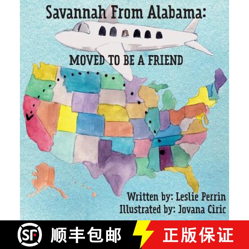 【3-4周达】Savannah from Alabama: Moved to be a Friend [9780692110027]
