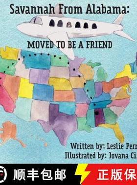 预订 Savannah from Alabama: Moved to be a Friend [9780692110027]