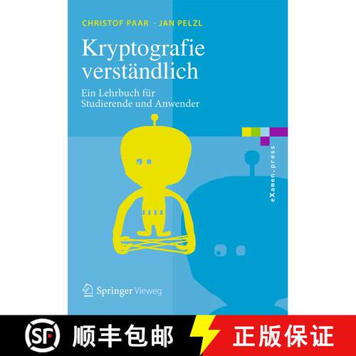 【3-4周达】Kryptografie verständlich : Ein Lehrbuch für Studierende und Anwender (1. Aufl. 2016) [9783662492963]